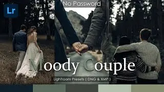 Lightroom tutorial | Moody Couple editing | Free presets