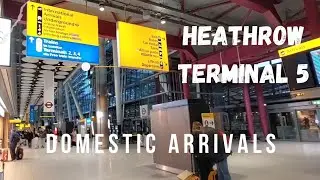 London Heathrow Terminal 5 Domestic Arrivals Airside & Landside / March 2024