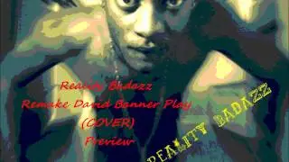 David Banner Play (Reality Badazz Cover)