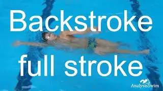 Backstroke full stroke
