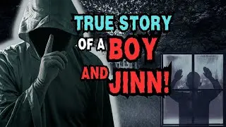 SCARY TRUE INCIDENT | THE JINN AND THE SMALL CHILD
