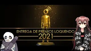 Entrega de premiOWOs loquendo 2021- Bolly dejame ver a los niños tambien son mis... dejame entrar.