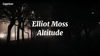 Elliot Moss - Altitude (Sub Español - Lyrics)
