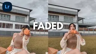 Faded Preset | How To Edit Lightroom Preset | Free Lightroom Preset | Free DNG Download