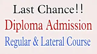 Diploma Lateral Entry & Regular Admission 2024 #diplomaadmission #polytechnic