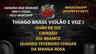 Thiago Brass Violão e Voz I - Pout Pourri