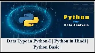 Data Type in Python | Integer | String | Float | Boolean | Python in Hindi | Python Basic