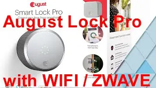 August Smart Lock Pro + Connect Hub deadbolt, 3rd gen installation and impression and Home Assistant