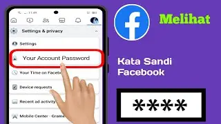Cara melihat kata sandi Facebook Anda jika Anda lupa, Lihat kata sandi Facebook Anda