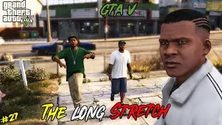 The Long Stretch GTA 5 - Franklin In Action