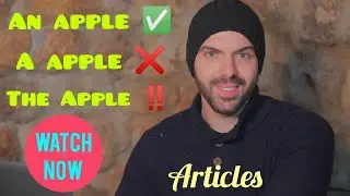 HOW DO WE USE THE ARTICLES ''A'', ''AN'' & ''The''