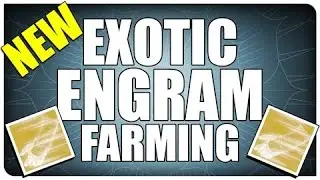 Destiny Exotic Engram Farm #3 After April Update!