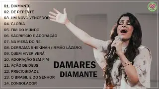 Damares Diamante- Damares Diamante CD Completo Coleção Das Melhores Canções Gospel de Damares 2021