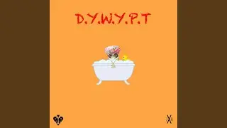 Did You Wash Your Pussy Today (Dywypt)