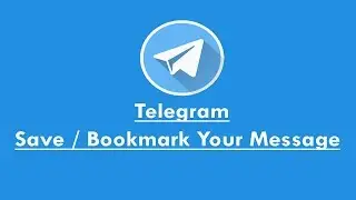 Bookmark or Save a message in Telegram - New Feature - Hindi