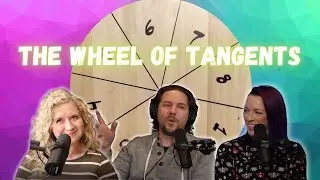 The Wheel of Tangents 12 | The Legendarium Podcast