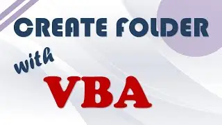 Create Folders with VBA (Visual Basic for Application)  |  Excel or Access