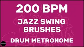Jazz Swing Brushes | Drum Metronome Loop | 200 BPM