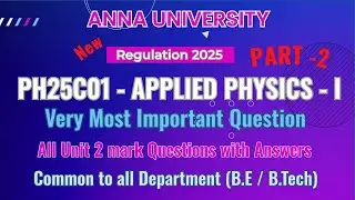 PH25C01 முக்கியமான கேள்வி 2 மதிப்பெண் பதில்கள் | பகுதி-2 | பயன்பாட்டு இயற்பியல்-1| #தமிழ் #தேர்வு...