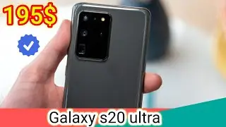 Galaxy S20 ultra Ram 8GB, Memory 512GB, Price 195$