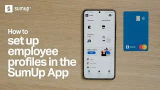 How to set up employee profiles in the SumUp App