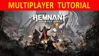Remnant - From the Ashes | MULTIPLAYER TUTORIAL on Epic Stores (Does it work?)