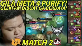 META 4 PURIFY DARI RRQ! JULIAN GROCK GEEKFAM DIBUAT GA BERDAYA ! GOKIL! RRQ VS GEEK 2