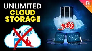 இது Free-யா ? | Unlimited Cloud Storage Free | High Speed Upload & Download | Tamil | PH World