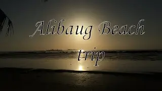 Alibaug Trip