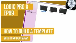 LOGIC PRO X - Template Building