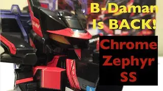 BATTLE B-DAMAN | Chrome Zephyr Super Sized DHB set (クロムゼファー) Unboxing & review