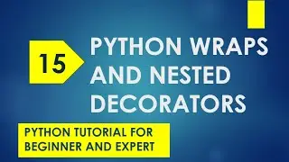 python wraps | python nested decorators | python wrapper function | python tutorial | python def