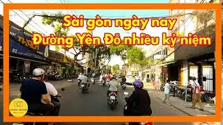 Gợi nhớ Đường Yên Đổ một thời kỷ niệm - Đường Lý Chính Thắng ngày nay ✔️ Sài gòn ngày nay T22