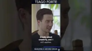 The Creative Process is Ancient and Unchanging | Tiago Forte |