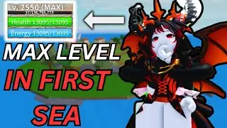 Getting Max Level In The FIRST SEA (Blox Fruits)