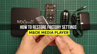 MXQPRO 4K 5G RESTORE FACTORY SETTINGS | HOW TO RESET MBOX MEDIA PLAYER