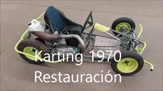 Restauración Karting fabricado en 1970 #murisec54