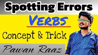 Spotting Errors || Verbs || Basic English Grammar || #pawan_raaz #ssc #concept #tricks