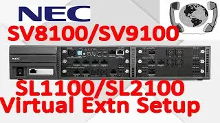 Setting up a Virtual Extension to ring on a NEC Handset on NEC SV9100 / SV8100 / SL1100 / SL2100