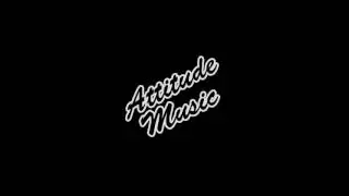 INTRO | Attitude Music | HD
