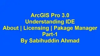 ArcGIS Pro Exercise 1. About | Licensing | Package Manager for Python Scripting.