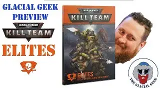 NEW KILL TEAM: ELITES PREVIEW