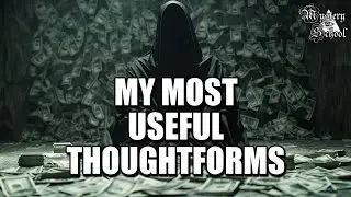 My Most Useful Thoughtforms - Mystery School 293