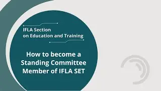 How to become a Standing Committee Member of IFLA SET