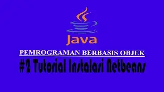 Java 02 - Tutorial Install Netbeans versi 7 dan terbaru di Windows 11
