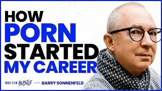 How Adult Films Started My Filmmaking Career | Barry Sonnenfeld