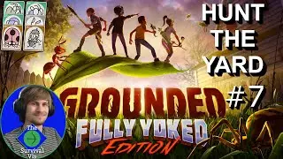 HUNT THE YARD Episode #7  | Grounded