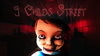 9 Childs Street! | Стрим хоррор для избранных