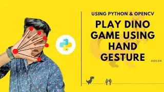 Python Game Project: Play Dino Game Using Hand Gesture | Python | OpenCv Project | KNOWLEDGE DOCTOR