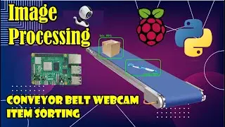 Image Processing Conveyor Belt Items Sort Out using Raspberry Pi Webcam beast @chipautomation
